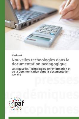 Nouvelles Technologies Dans La Documentation Pedagogique - Omn.Pres.Franc. (Paperback)
