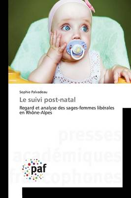 Le Suivi Post-Natal - Omn.Pres.Franc. (Paperback)
