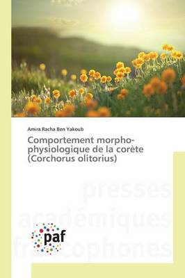 Comportement Morpho-Physiologique de la Corete (Corchorus Olitorius) - Omn.Pres.Franc. (Paperback)