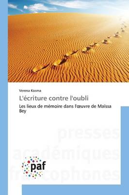 L' criture Contre l'Oubli - Omn.Pres.Franc. (Paperback)