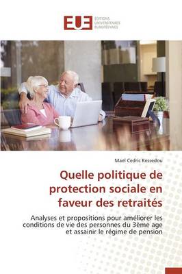 Quelle Politique de Protection Sociale En Faveur Des Retrait�s - Omn.Univ.Europ. (Paperback)