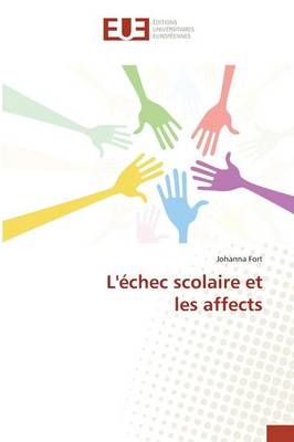 L'�chec Scolaire Et Les Affects - Omn.Univ.Europ. (Paperback)
