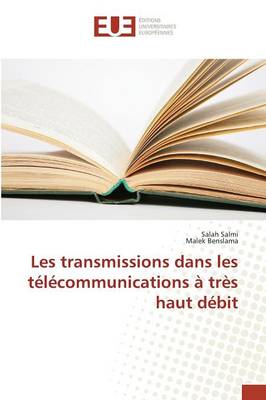 Les Transmissions Dans Les T l communications Tr s Haut D bit - Omn.Univ.Europ. (Paperback)