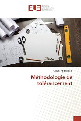 M�thodologie de Tol�rancement - Omn.Univ.Europ. (Paperback)