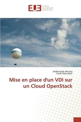 Mise En Place d'Un VDI Sur Un Cloud Openstack - Omn.Univ.Europ. (Paperback)