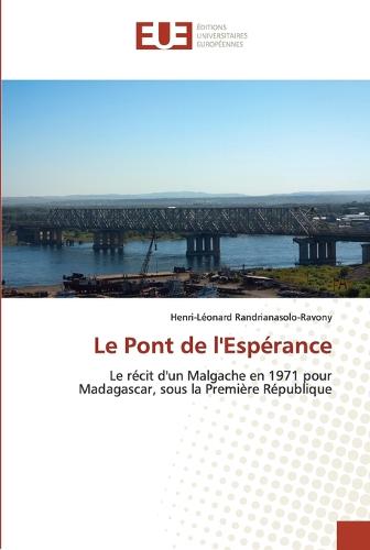 Le Pont de l'Esp�rance - Omn.Univ.Europ. (Paperback)