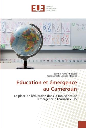 Education Et Emergence Au Cameroun (Paperback)