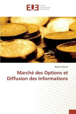 Marche Des Options Et Diffusion Des Informations - Omn.Univ.Europ. (Paperback)
