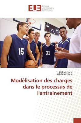 Mod lisation Des Charges Dans Le Processus de l'Entrainement - Omn.Univ.Europ. (Paperback)