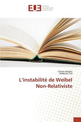 L'Instabilit de Weibel Non-Relativiste (Paperback)
