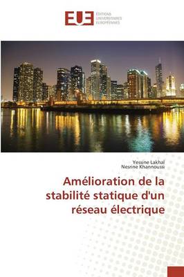 Am lioration de la Stabilit Statique d'Un R seau lectrique - Omn.Univ.Europ. (Paperback)