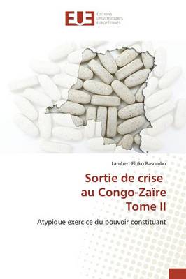 Sortie de Crise Au Congo-Za re Tome II - Omn.Univ.Europ. (Paperback)