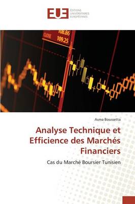 Analyse Technique Et Efficience Des Marches Financiers (Paperback)