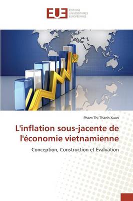 L'Inflation Sous-Jacente de l' conomie Vietnamienne - Omn.Univ.Europ. (Paperback)