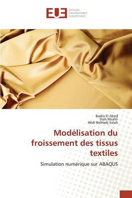 Mod�lisation Du Froissement Des Tissus Textiles - Omn.Univ.Europ. (Paperback)