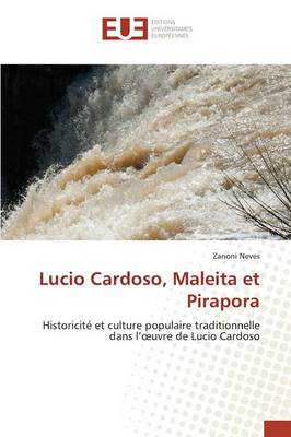 Lucio Cardoso, Maleita Et Pirapora - Omn.Univ.Europ. (Paperback)