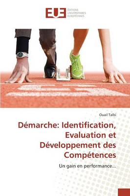 D�marche: Identification, Evaluation Et D�veloppement Des Comp�tences - Omn.Univ.Europ. (Paperback)