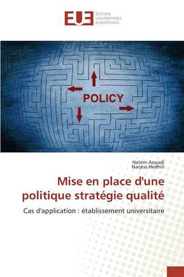 Mise En Place Dune Politique Strat�gie Qualit� - Omn.Univ.Europ. (Paperback)
