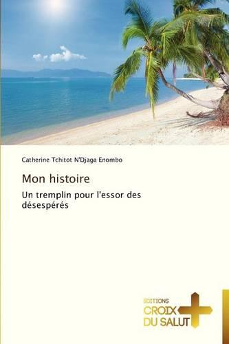 Mon Histoire - Omn.Croix Salut (Paperback)