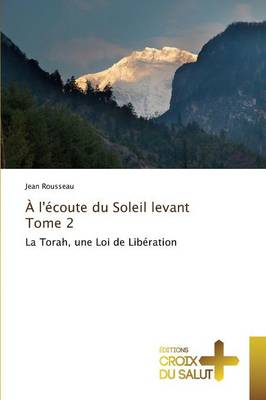 l' coute Du Soleil Levant Tome 2 - Omn.Croix Salut (Paperback)