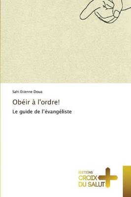 Ob ir l'Ordre! - Omn.Croix Salut (Paperback)