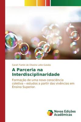 A Parceria Na Interdisciplinaridade (Paperback)