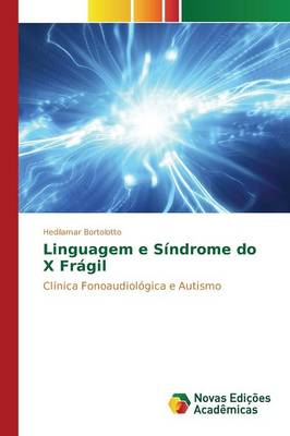 Linguagem E Sindrome Do X Fragil (Paperback)