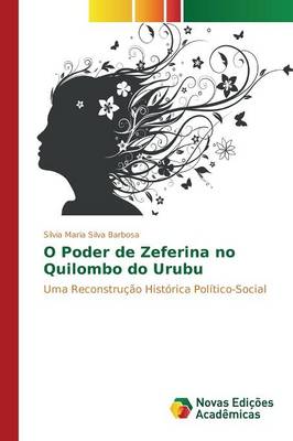 O Poder de Zeferina No Quilombo Do Urubu (Paperback)