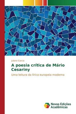 A Poesia Critica de Mario Cesariny (Paperback)