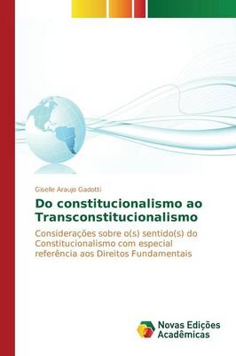 Do Constitucionalismo Ao Transconstitucionalismo (Paperback)