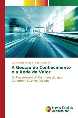 A Gestao Do Conhecimento E a Rede de Valor (Paperback)