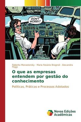 O Que as Empresas Entendem Por Gestao Do Conhecimento (Paperback)