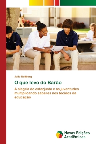 O Que Levo Do Barao (Paperback)