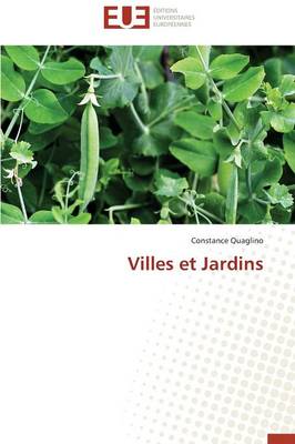 Villes Et Jardins - Omn.Univ.Europ. (Paperback)