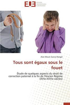 Tous Sont �gaux Sous Le Fouet - Omn.Univ.Europ. (Paperback)