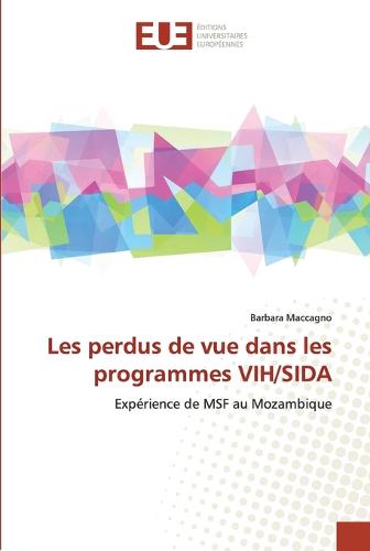 Les Perdus de Vue Dans Les Programmes Vih/Sida - Omn.Univ.Europ. (Paperback)
