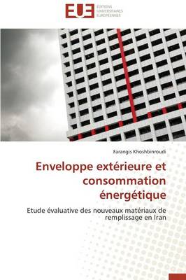 Enveloppe Ext rieure Et Consommation nerg tique - Omn.Univ.Europ. (Paperback)