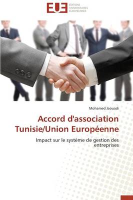 Accord d'Association Tunisie/Union Europ�enne - Omn.Univ.Europ. (Paperback)