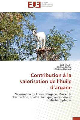 Contribution � La Valorisation de L Huile D Argane - Omn.Univ.Europ. (Paperback)