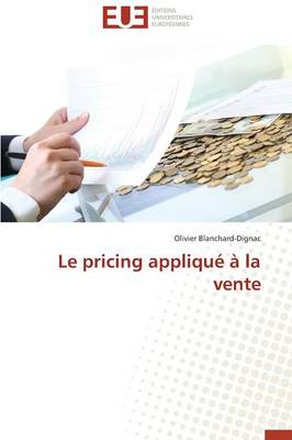 Le Pricing Appliqu� � La Vente - Omn.Univ.Europ. (Paperback)