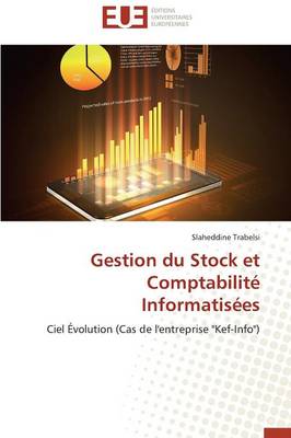 Gestion Du Stock Et Comptabilit Informatis es - Omn.Univ.Europ. (Paperback)