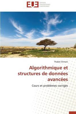 Algorithmique Et Structures de Donn�es Avanc�es - Omn.Univ.Europ. (Paperback)