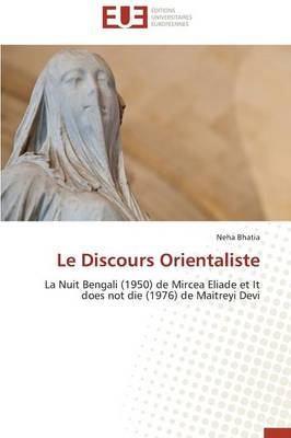 Le Discours Orientaliste - Omn.Univ.Europ. (Paperback)