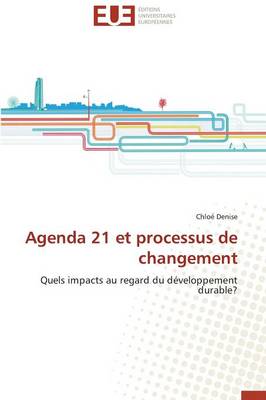 Agenda 21 Et Processus de Changement - Omn.Univ.Europ. (Paperback)