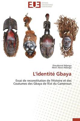 L'Identit Gbaya - Omn.Univ.Europ. (Paperback)