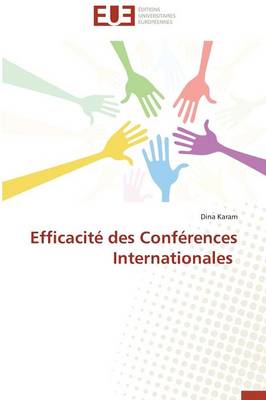Efficacit� Des Conf�rences Internationales - Omn.Univ.Europ. (Paperback)