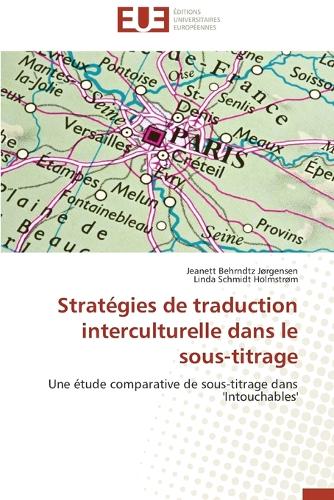 Strat�gies de Traduction Interculturelle Dans Le Sous-Titrage - Omn.Univ.Europ. (Paperback)