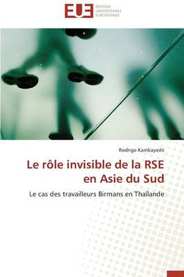 Le R�le Invisible de la Rse En Asie Du Sud - Omn.Univ.Europ. (Paperback)