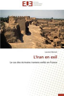 L'Iran En Exil - Omn.Univ.Europ. (Paperback)