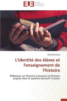 L'Identit Des l ves Et l'Enseignement de l'Histoire - Omn.Univ.Europ. (Paperback)